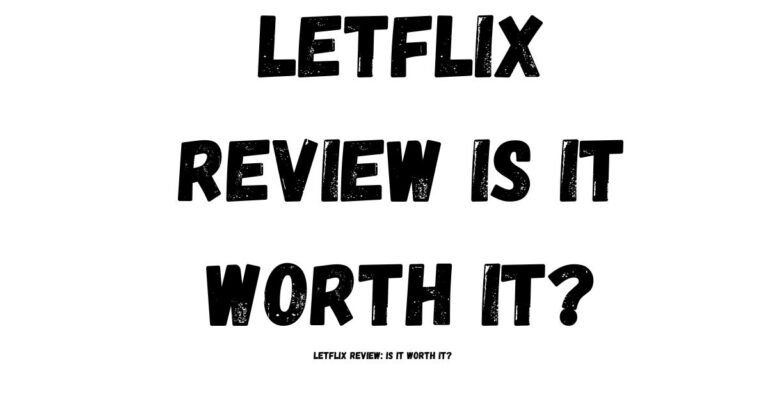 Letflix Review